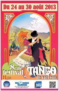 8ème festival de Tango Val Cenis. Du 24 au 30 août 2013 à LANSLEVILLARD. Savoie. 
